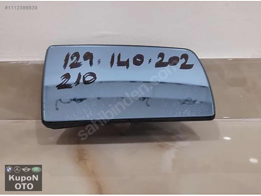MERCEDES C E S SL SERİSİ 129 140 202 210 AYNA CAMI SAĞ ÇIKMA ORJ